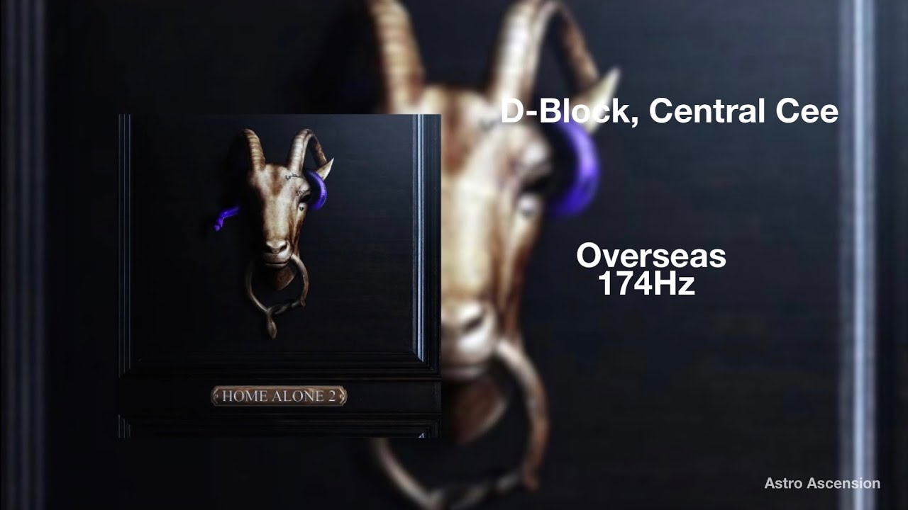 D-Block Europe - Overseas ft. Central Cee [174Hz Pain Relief]