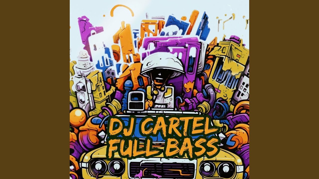 Dj Cartel Full Bass (Remix)