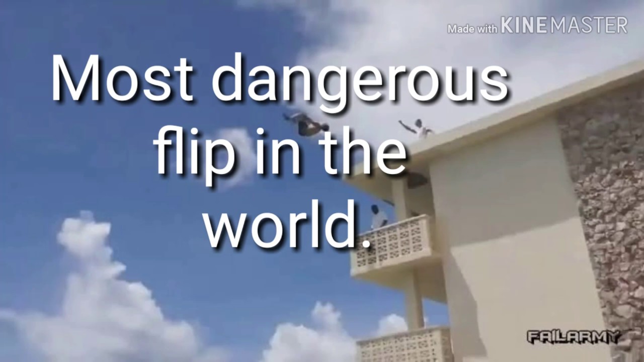Most dangerous flip in the world.