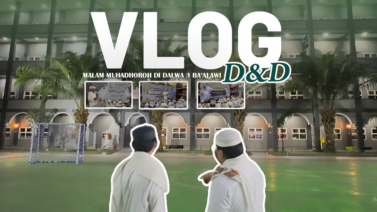 VLOG MALAM MUHADHOROH DALWA 3