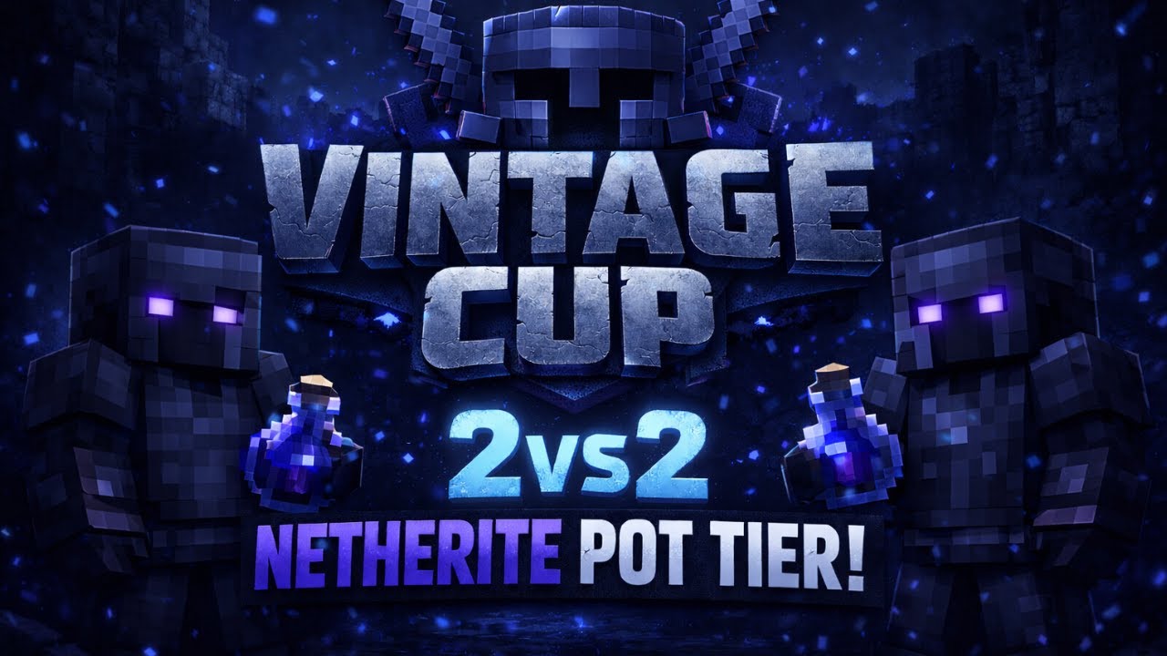 VINTAGE CUP | 2vs2 Netherite Pot Tier (Highlights)