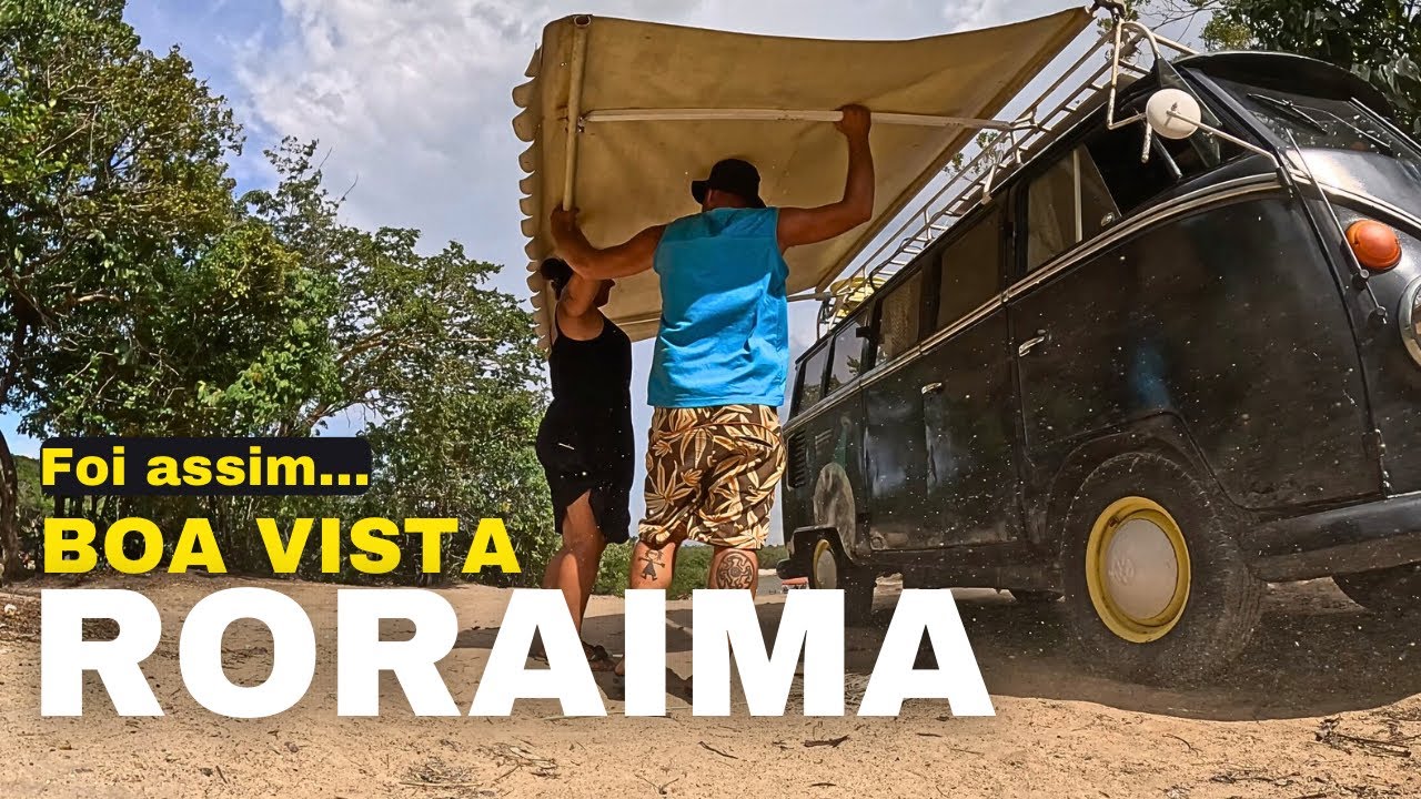 NÃO IMAGINAVA CHEGAR NO BRASIL ASSIM | BOA VISTA RORAIMA