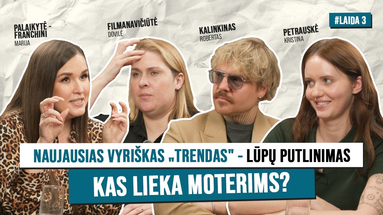 Vyri&scaron;ki - moteri&scaron;ki rankinukai ir ko negalima normaliam vyrui? | Laikai ir laikai #3
