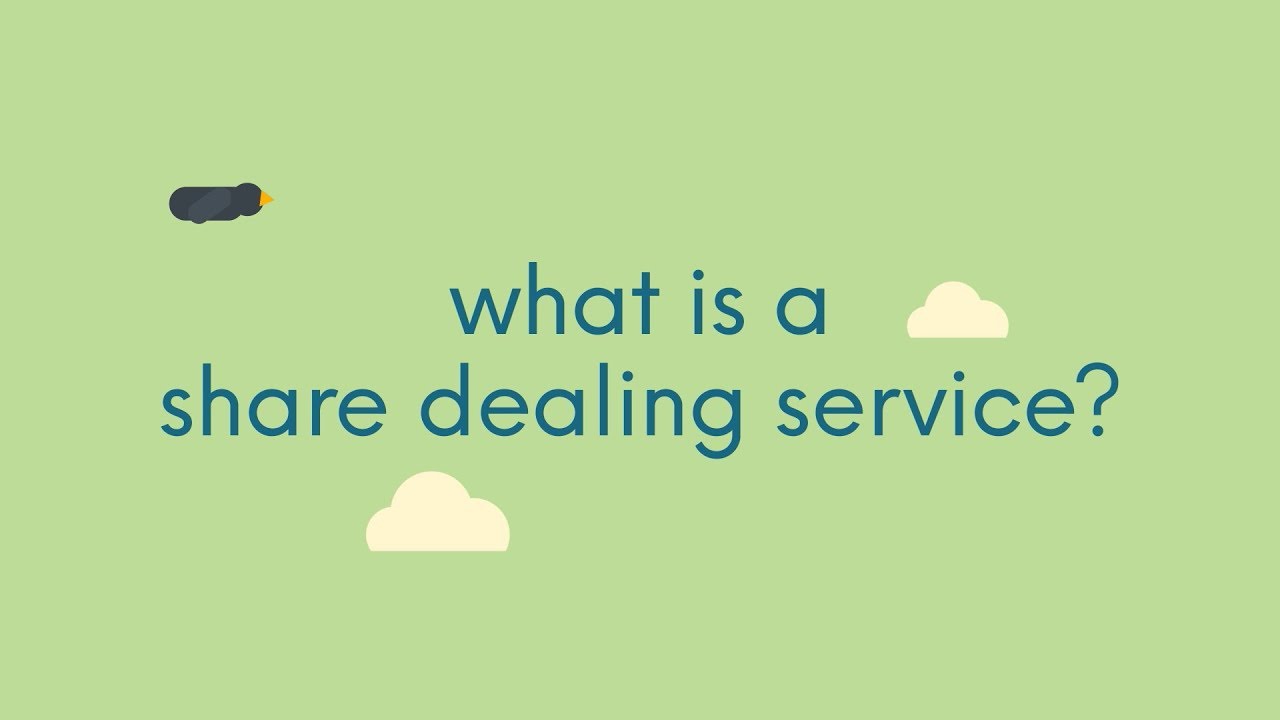 What Is Share Dealing Service?
