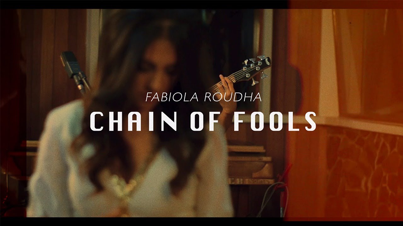 Chain Of Fools - Fabiola Roudha   [Aretha Franklin Cover]