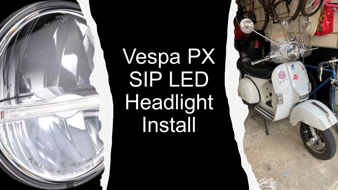 Vespa PX SIP LED Headlight Install