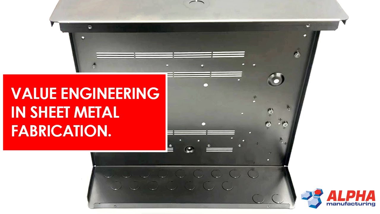 What is Value Engineering in Sheet Metal Fabrication?