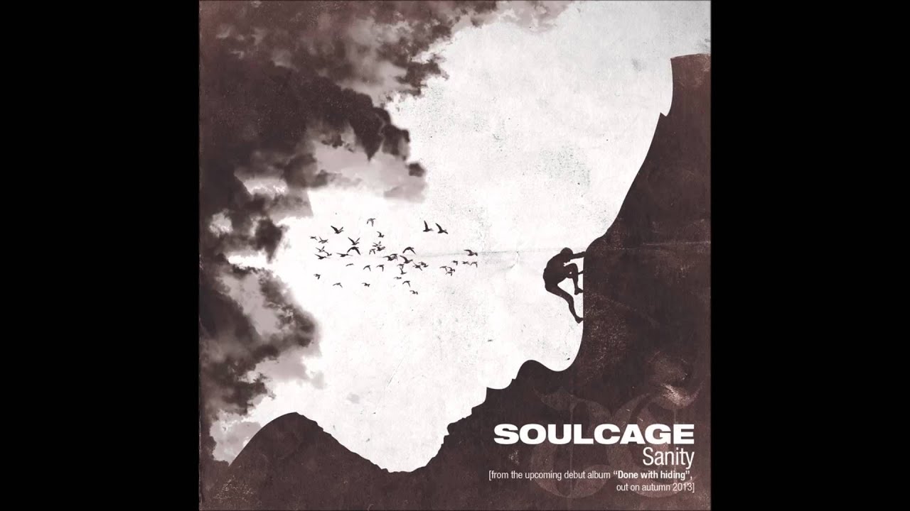 SOULCAGE - Sanity