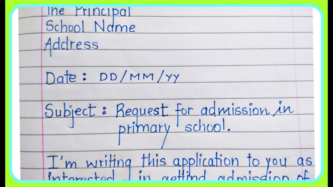 Application for addmission in school | letter for primary school admission