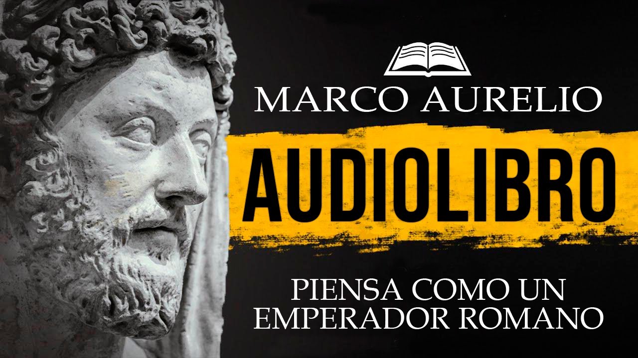 MARCO AURELIO: LECCIONES del EMPERADOR ESTOICO (AUDIOLIBRO)
