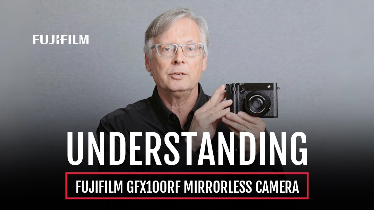 Understanding Fujifilm GFX100RF Mirrorless Camera