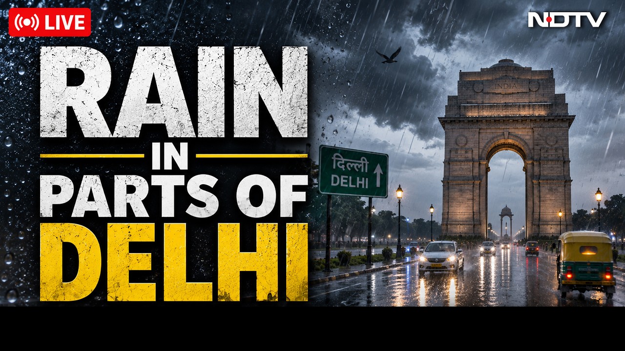 Delhi Rain LIVE | Delhi Weather News | Delhi News Today | Weather Change In Delhi | Delhi News LIVE
