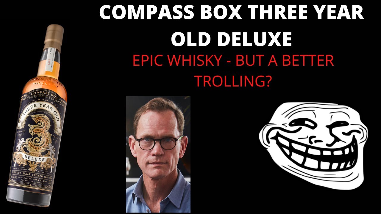 Compass Box 3 Year Old Deluxe: Review #335