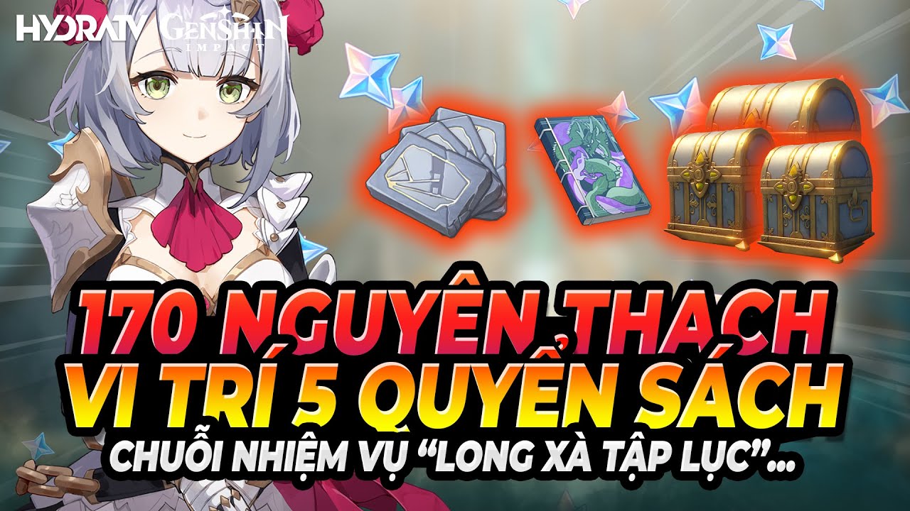 Vị Trí 5 Cuốn Sách Nhiệm Vụ: Long Xà Tập Lục! 170 Nguyên Thạch! 3 Rương Hiếm Genshin Impact 2.4