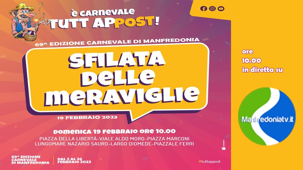 69^ Edizione Carnevale di Manfredonia, La Sfilata delle Meraviglie