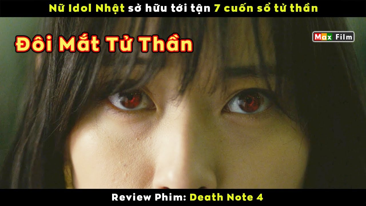 Khi thế giới c&oacute; tới tận 7 Thần Chết - review phim Death Note 4