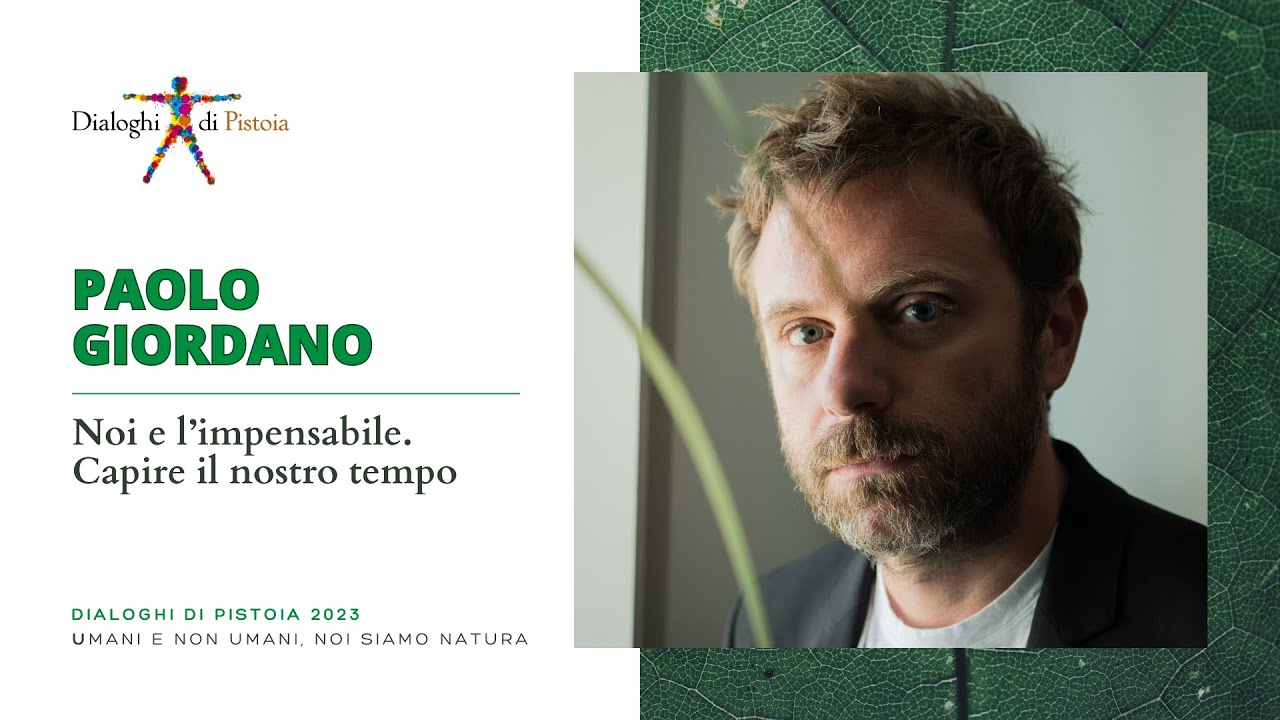 Paolo Giordano | Noi e l'impensabile. Capire il nostro tempo