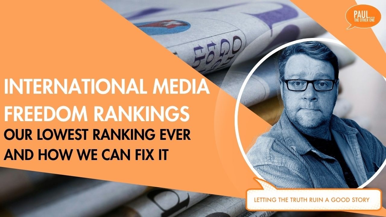 Freedom of Press Rankings a Sobering Insight again