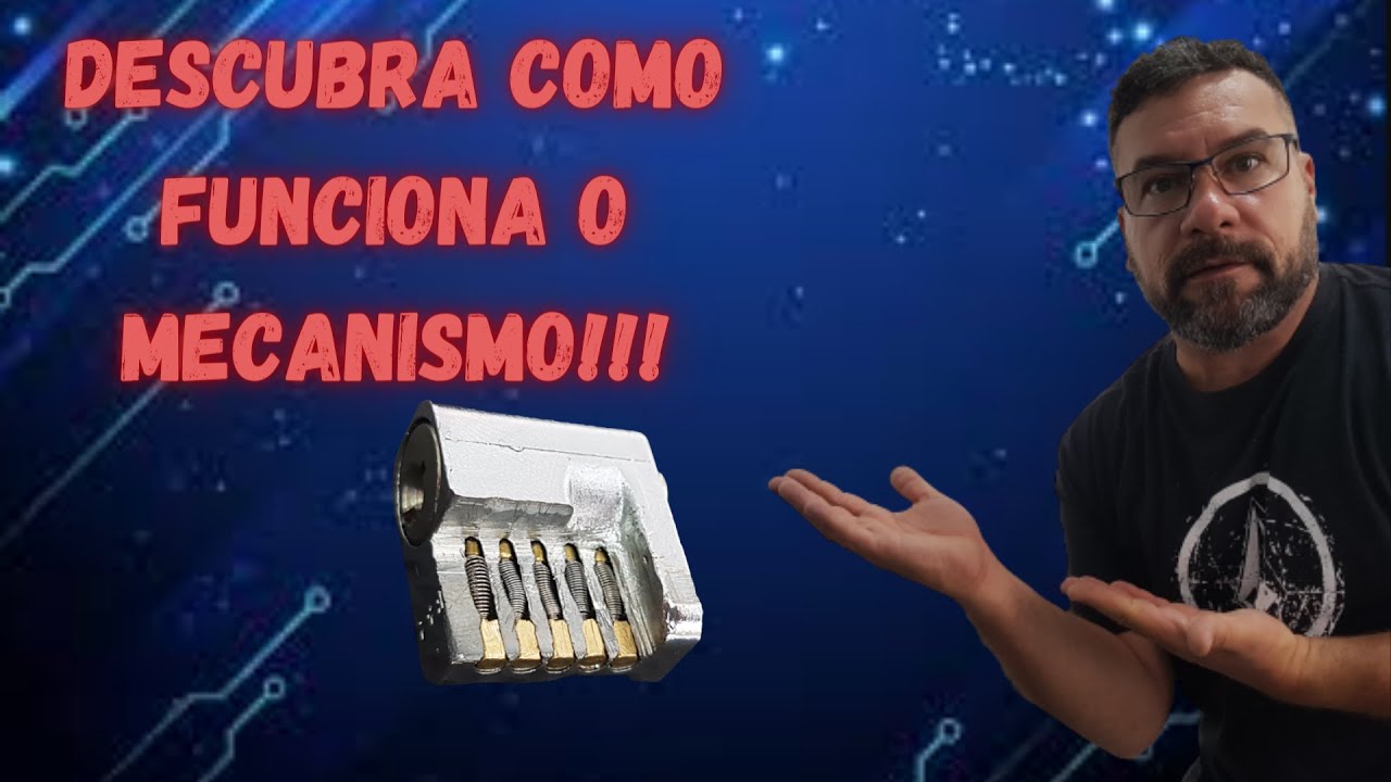 Descubra como funciona o mecanismo, abertura cilindro Pado.