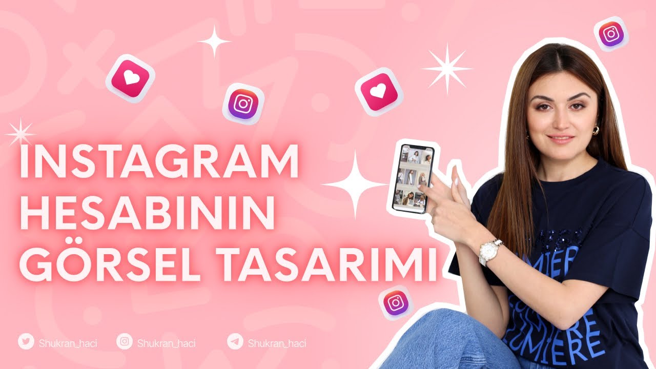 Instagram hesabının görsel tasarımı | Dijital pazarlama | Şükran Hacı