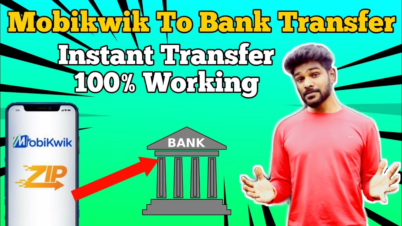 Mobikwik ZIP Balance Transfer To Bank Account | 100% Working | Mobikwik To Bank Instant Transfer