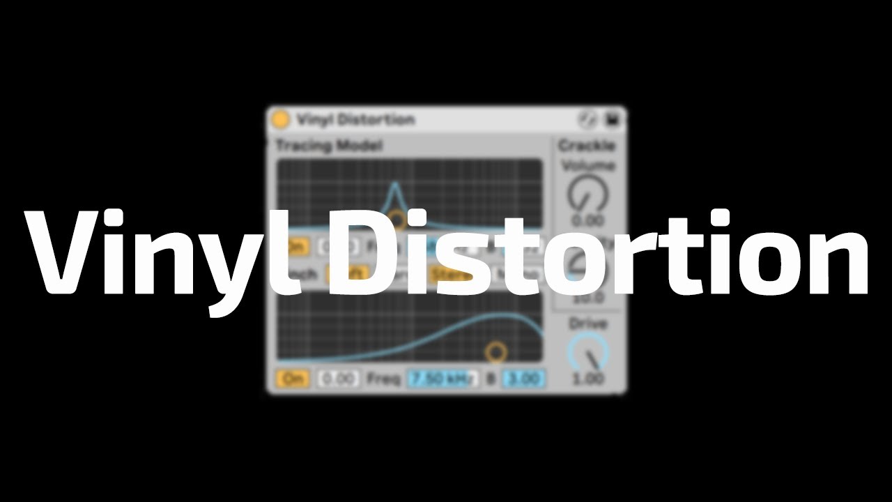 All About Ableton Audio Effects - Vinyl Distortion
