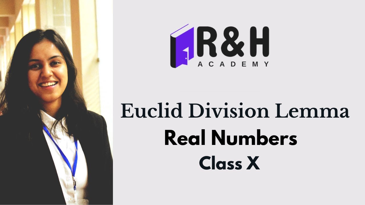 Euclid Division Lemma (Class 10 Maths) | Learn Real Numbers