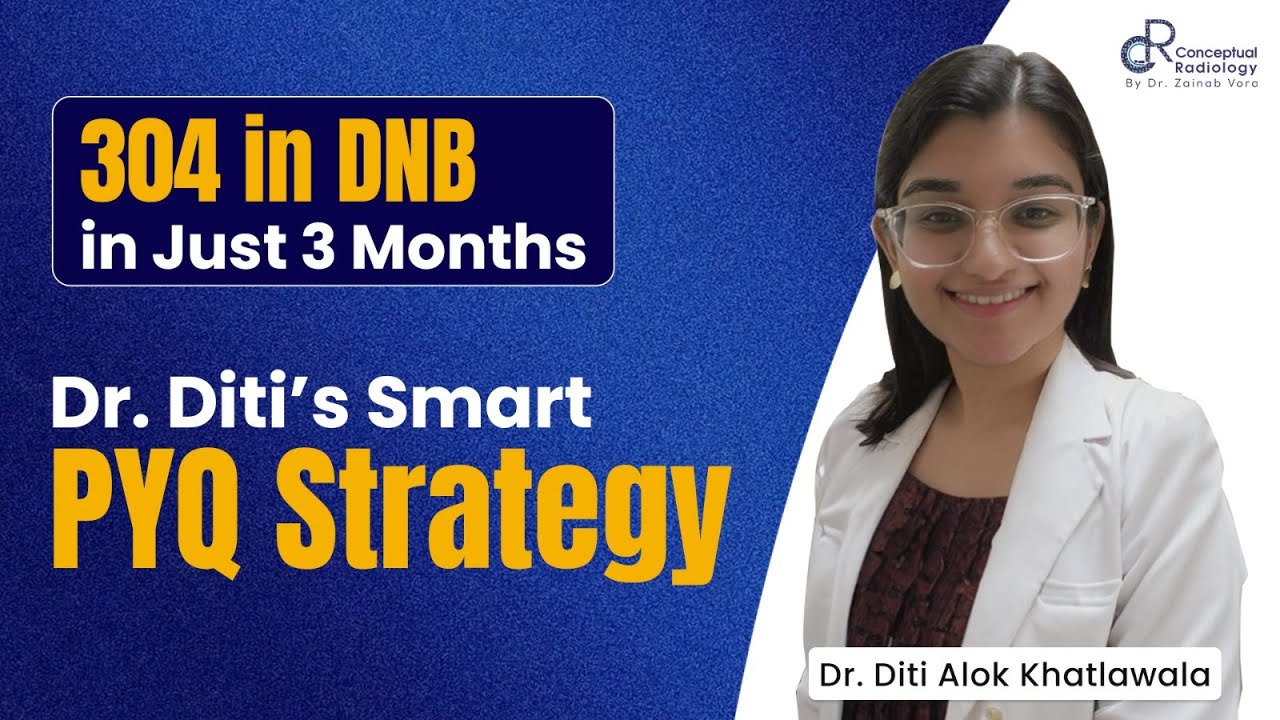 DNB 304 Topper Shares How PYQs Changed Her Game | Dr. Diti Alok Khatlawala