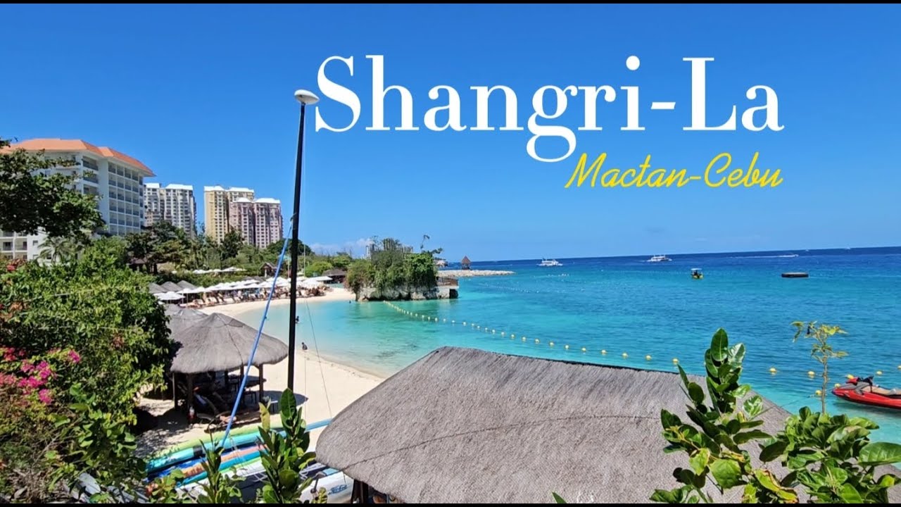 Shangri-La Mactan Cebu - Five star luxury beach resort