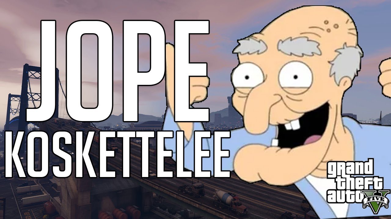 JOPE KOSKETTELEE KAIKKIA! | Gta V Hauskat Hetket