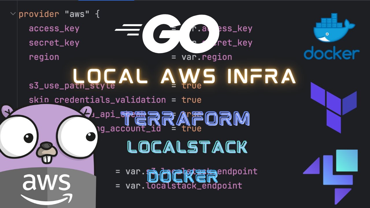 How to Run AWS Services Locally (Terraform, Docker, Localstack, Go)