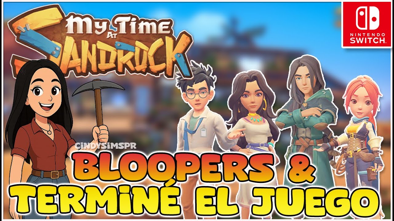 My time at Sandrock en Nintendo Switch - Bloopers y terminé el juego!