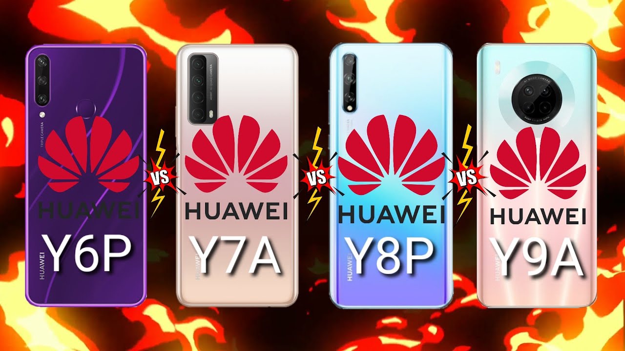 HUAWEI Y6P VS HUAWEI Y7A VS HUAWEI Y8P VS HUAWEI Y9A DETAILS COMPARISON