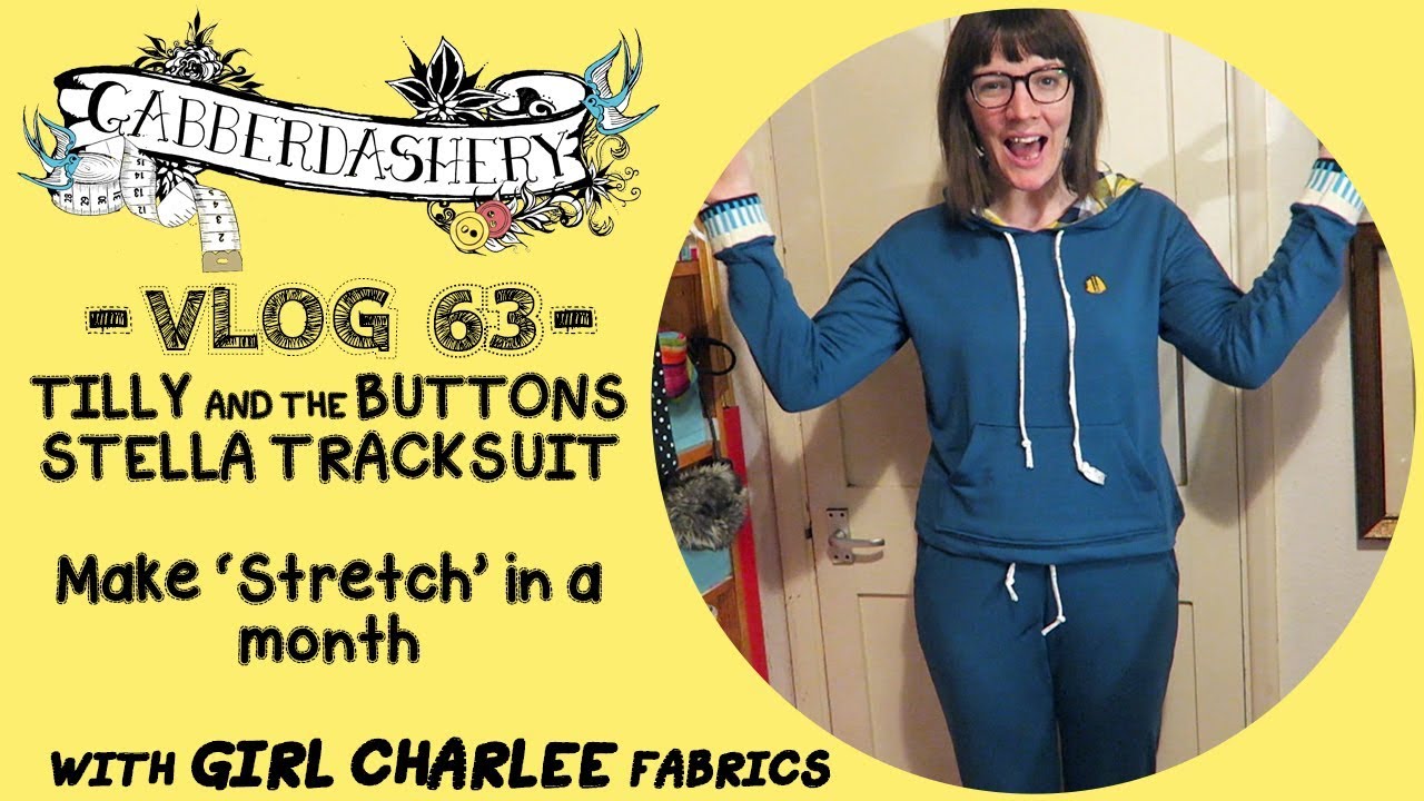 Making 'Stretch' - Tilly And The Buttons Stella Hoodie and Joggers with Girl Charlee | Vlog 63