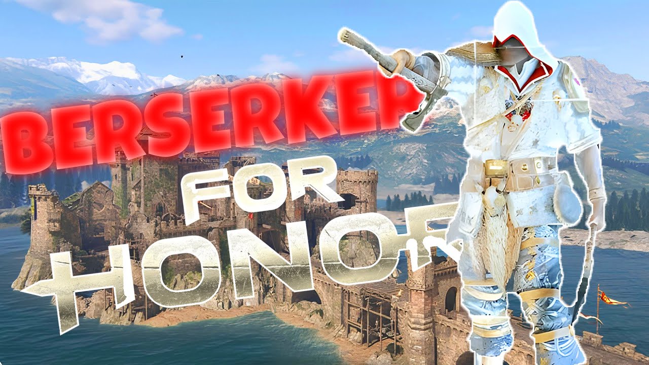 BERSERKER IS THE EASIEST PARRY - For Honor #7