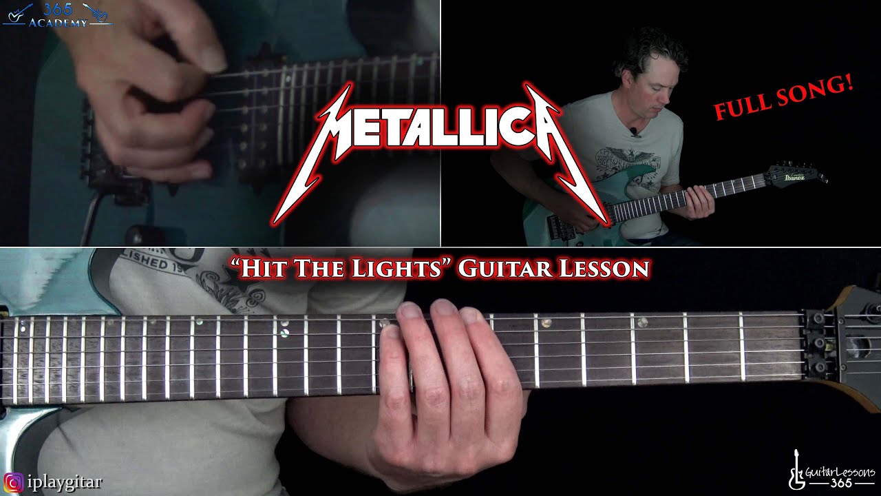 Урок игры на гитаре Hit The Lights — Metallica