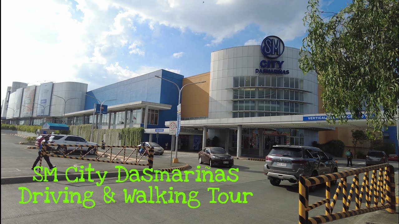 SM City Dasmariñas - Driving & Walking Tour