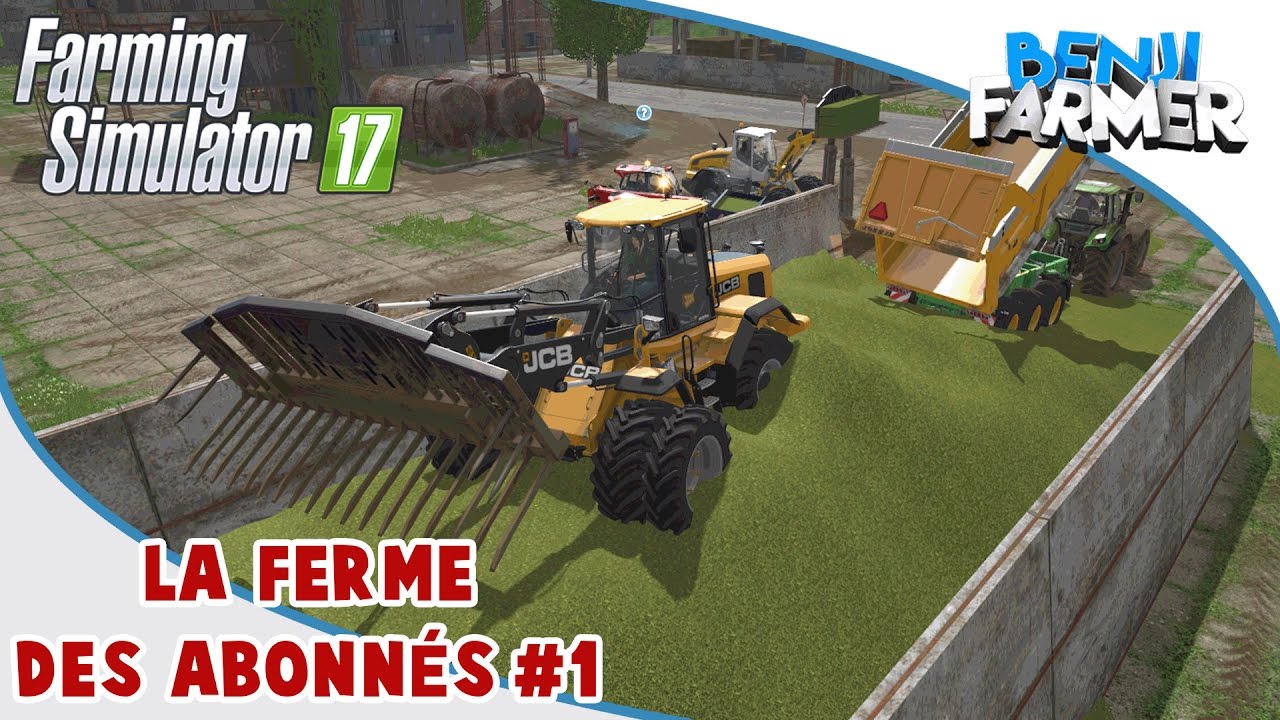 Farming Simulator 17 | La Ferme Des Abonnés | Épisode 1 | Ensilage !