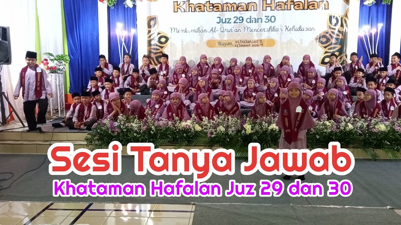 Sesi Tanya Jawab dan Apresiasi Khataman Juz 29 dan 30