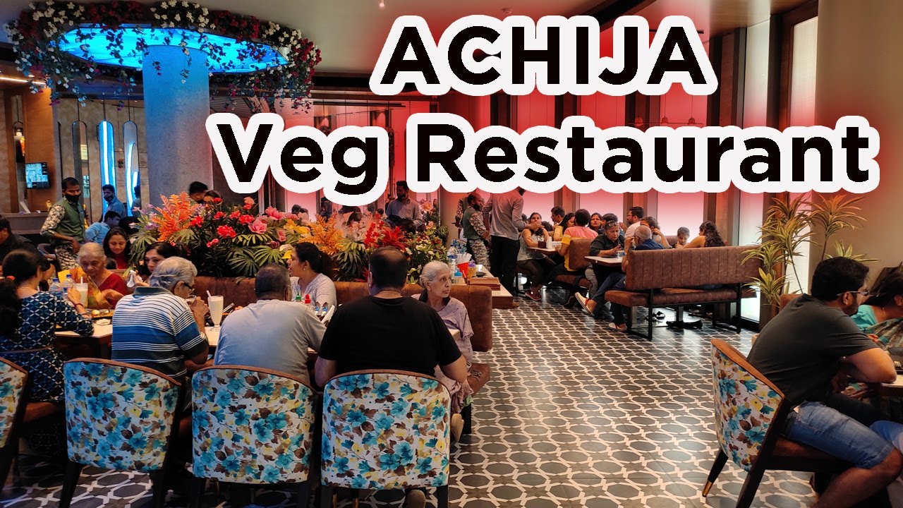Why ACHIJA Pure Veg has Everyone Talking