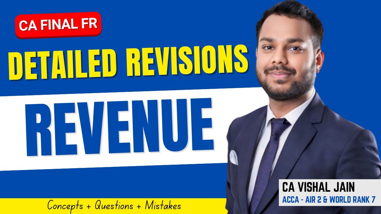 Ind AS 115 | REVENUE | CA Final FR Revisions | CA Vishal Jain