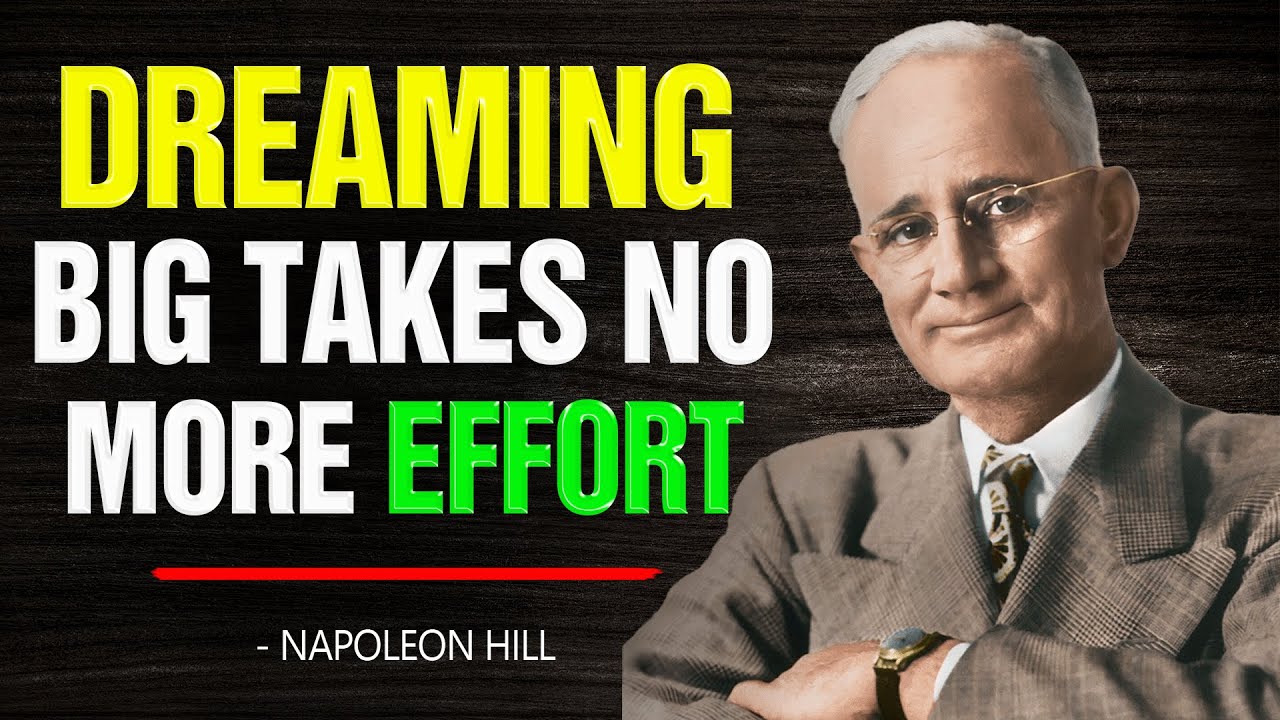 It Takes No More Effort to Think Big | Napoleon Hill