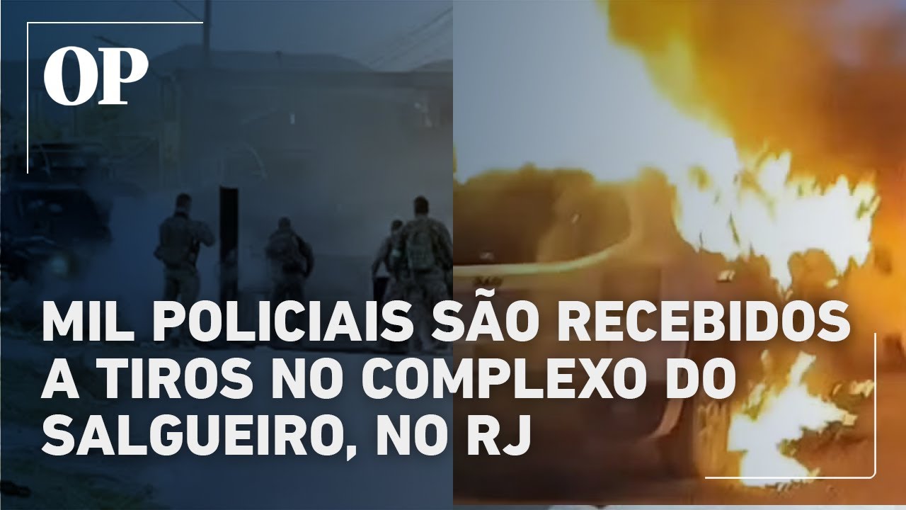 Opera&ccedil;&atilde;o: mil policiais s&atilde;o recebidos a tiros durante a&ccedil;&atilde;o no Complexo do Salgueiro, no RJ