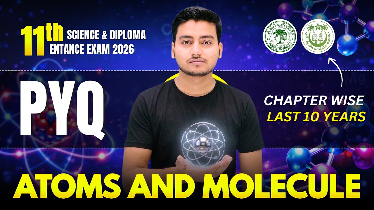 Atoms and Molecules: Chemistry PYQ Class 11th Entrance Exam