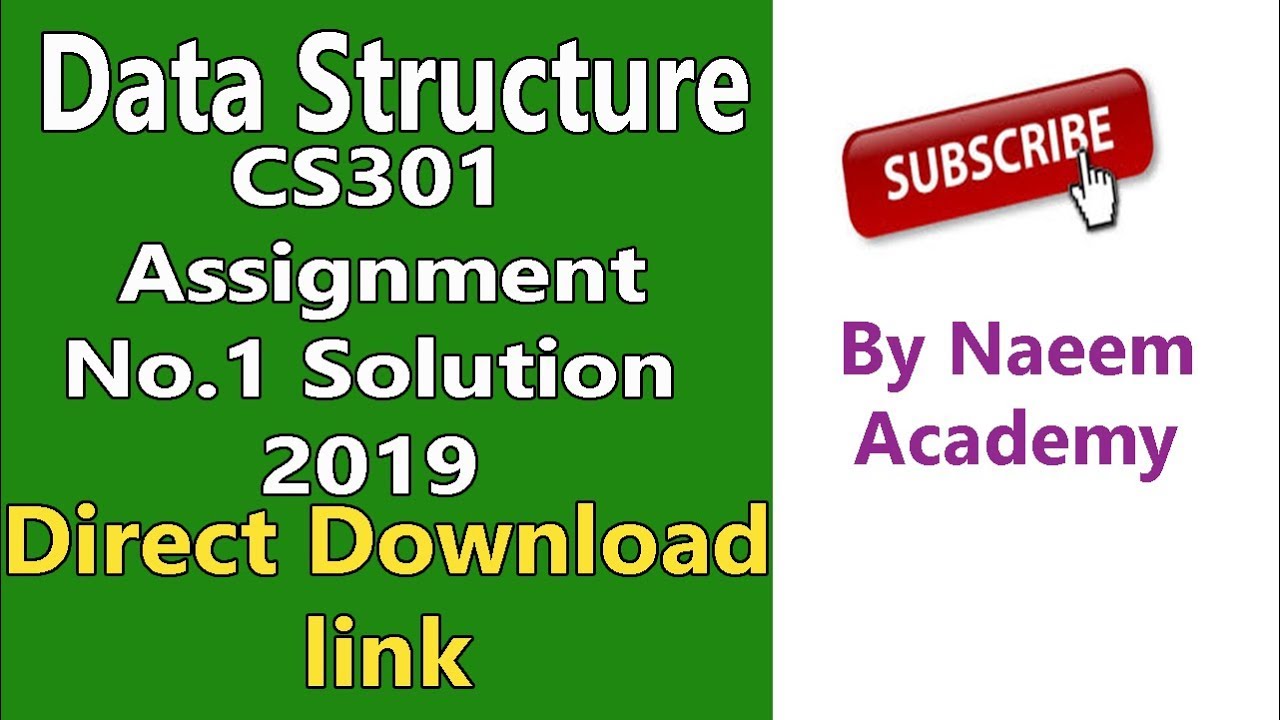 CS301 Assigment 1 solution 2019 Direct Download link