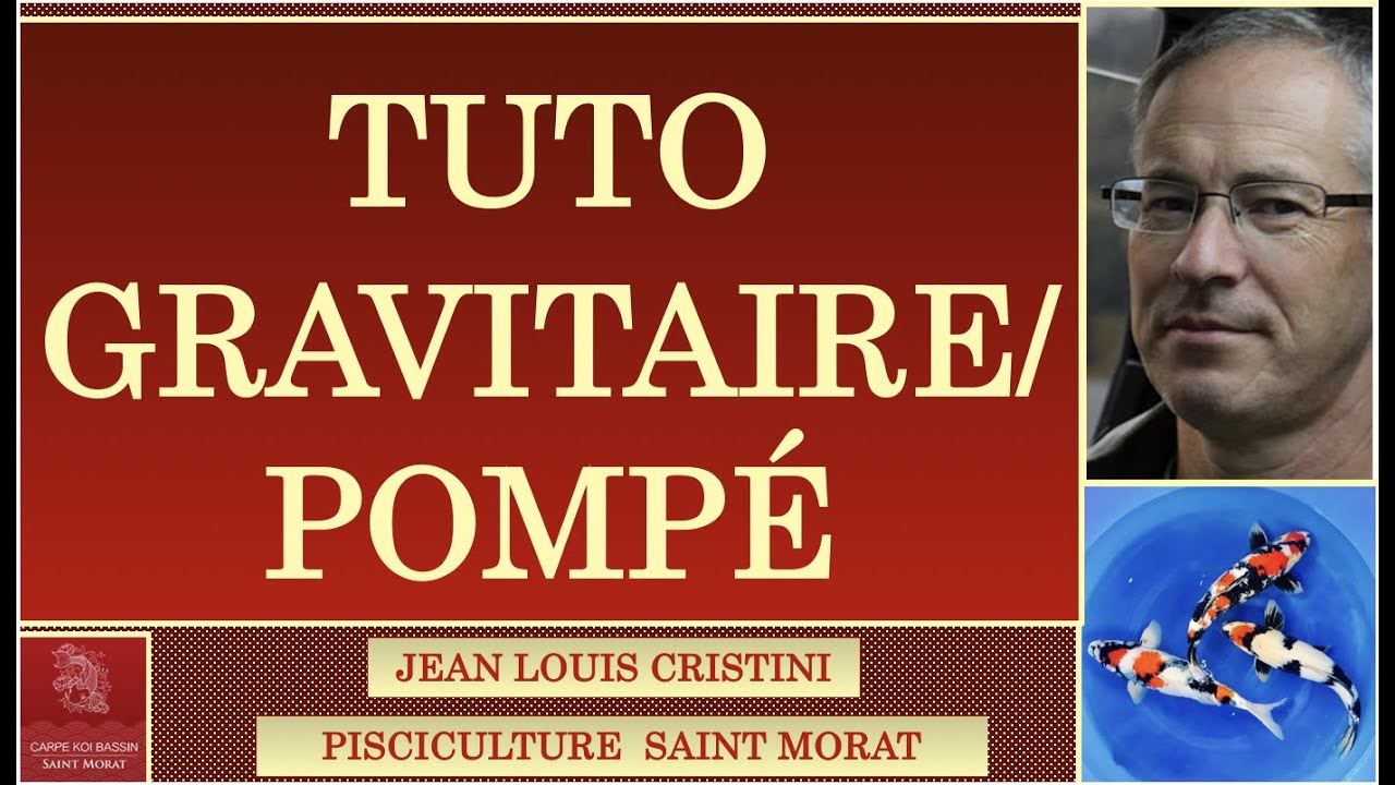 TUTO Mode pompé et gravitaire pour votre bassin à carpe koi