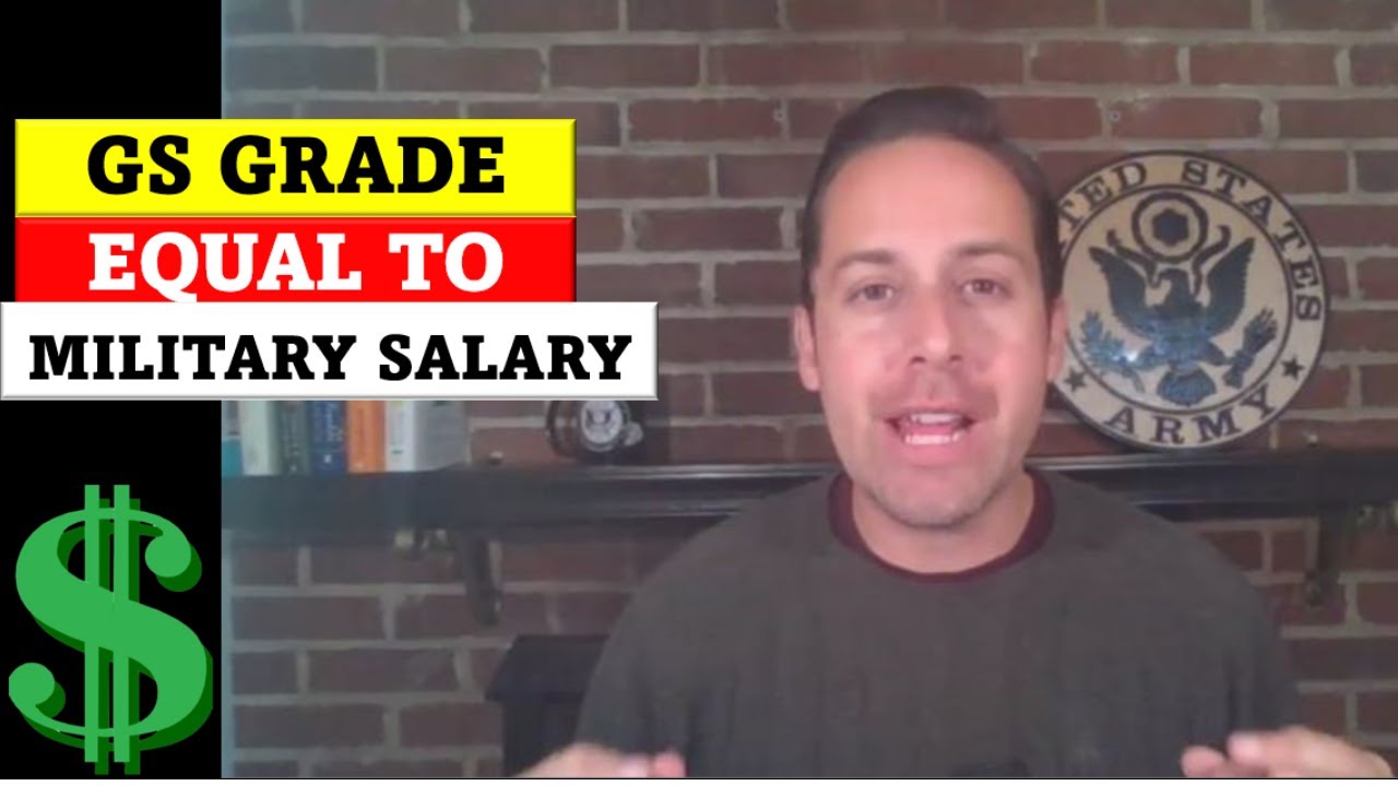 What GS Grade is Equal to Your Military Pay?