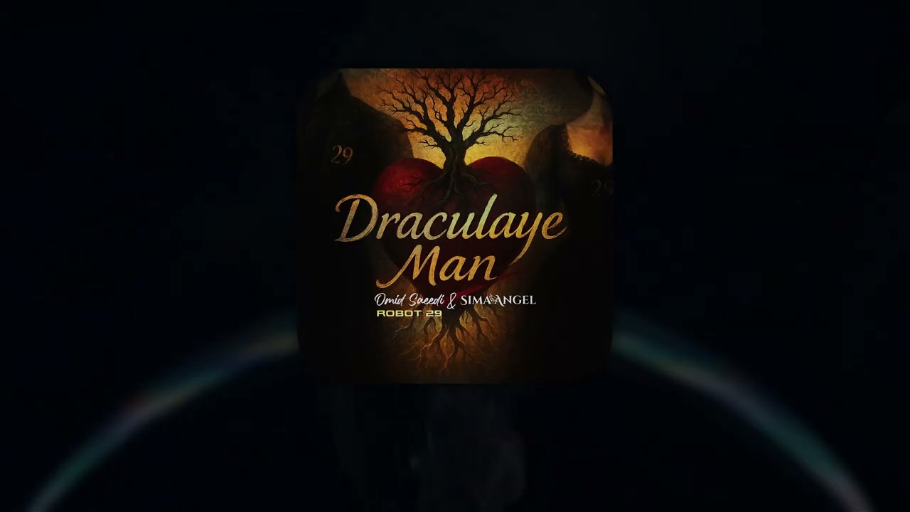 Omid Saeedi & Sima Angel ft. Robot 29 - Draculaye Man (My Dracula) (Official Music)