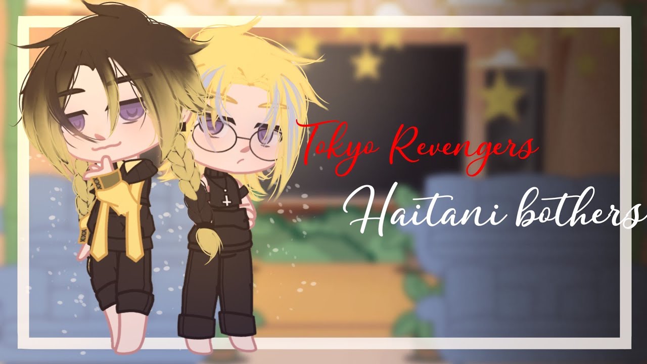 Haitani past classmate react to they - Gacha - ( Việt Nam ) - ( Ship?💖 )