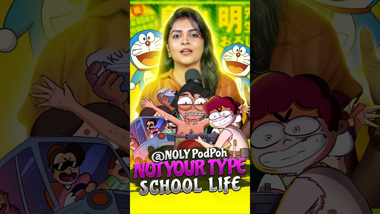 Not Your Type Funny School time|| ONLY Podpoh || #doraemon #viral #tending